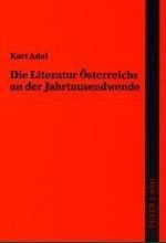 Die Literatur Österreichs an der Jahrtausendwende