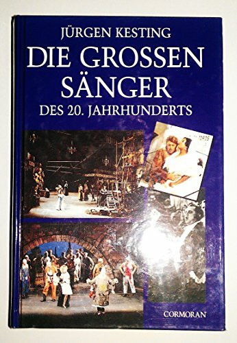 Die großen Sänger des 20. Jahrhunderts