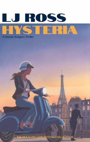 Hysteria: An Alexander Gregory Thriller (The Alexander Gregory Thrillers)