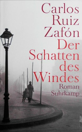 Der Schatten des Windes: Roman