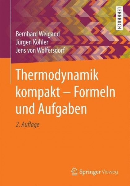 Thermodynamik kompakt - Formeln und Aufgaben