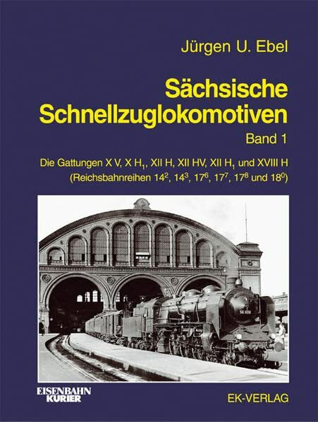 Sächsische Schnellzuglokomotiven 1