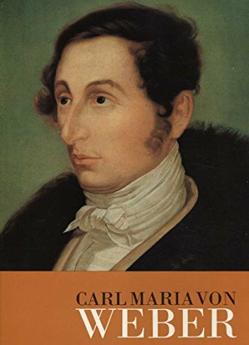 Carl Maria von Weber