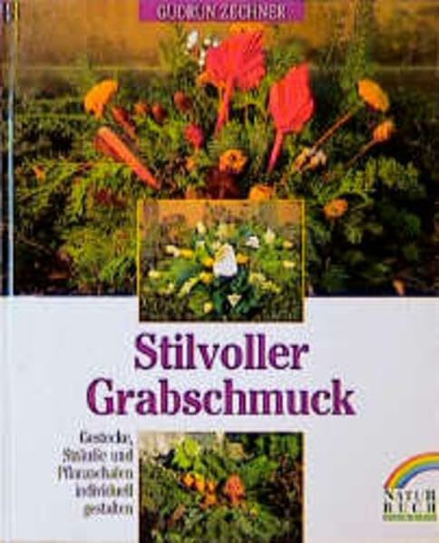 Stilvoller Grabschmuck. Gestecke, Sträuße und Pflanzenschalen individuell gestalten
