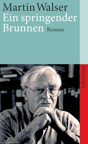 Ein springender Brunnen: Roman