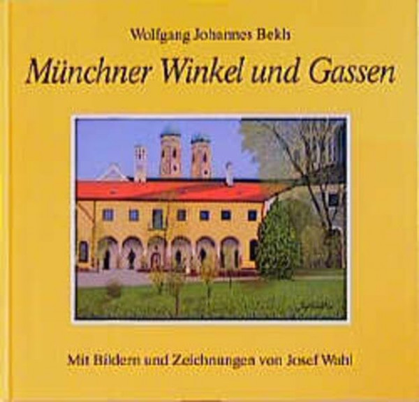 Münchner Winkel und Gassen