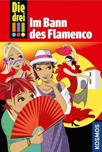 Die drei !!! 41: Im Bann des Flamenco (drei Ausrufezeichen)