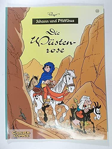 Johann und Pfiffikus, Bd.13, Die Wüstenrose