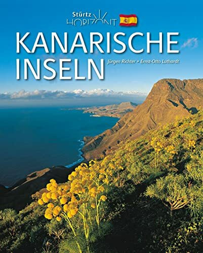 Horizont Kanarische Inseln: 160 Seiten Bildband mit über 250 Bildern - STÜRTZ Verlag: Ein Bildband mit über 250 Bildern
