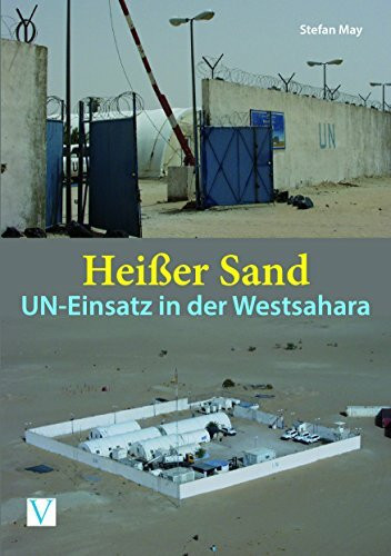 Heißer Sand: UN-Einsatz in der Westsahara