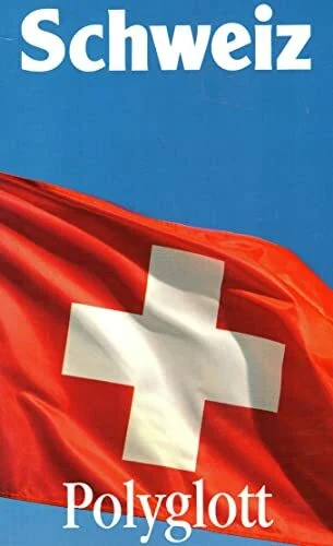 Schweiz. Polyglott Reiseführer.