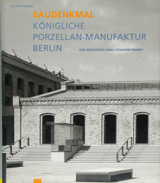 Baudenkmal Königliche Porzellan-Manufaktur Berlin