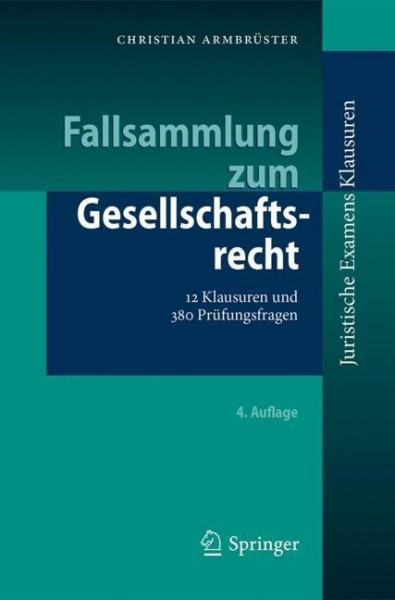 Fallsammlung zum Gesellschaftsrecht