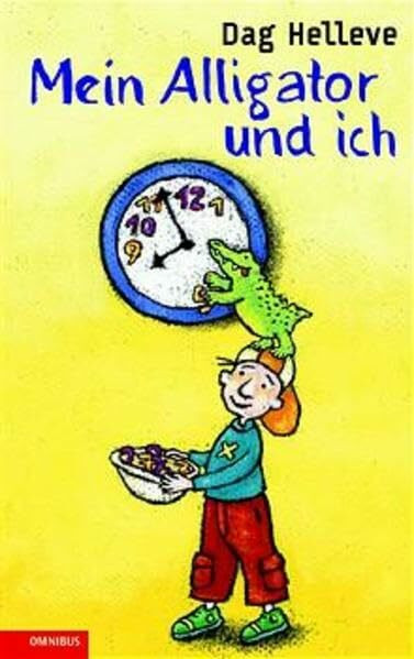Mein Alligator und ich: Kinderbuch ab 8
