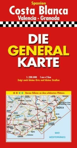 Die Generalkarte Costa Blanca Valencia/Granada 1:200 000