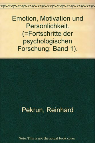 Emotion, Motivation und Persönlichkeit