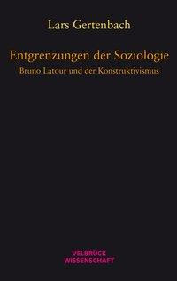 Entgrenzungen der Soziologie