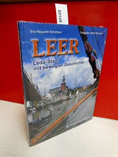 Leer: Leda-Stadt mit bewegter Geschichte