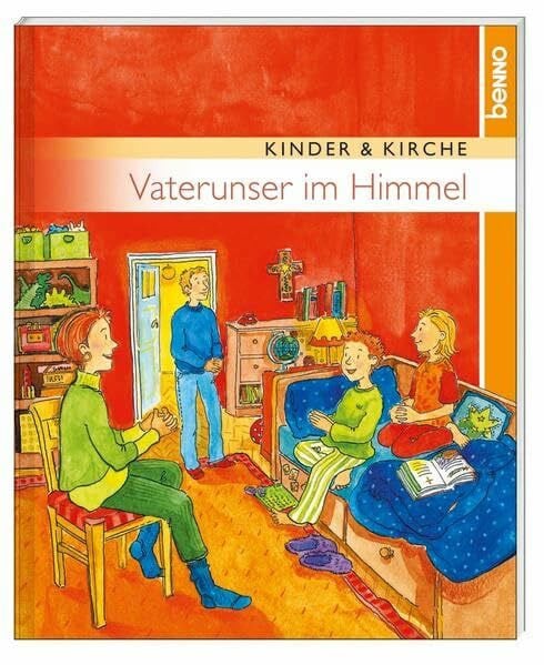 Vaterunser im Himmel: Kinder & Kirche