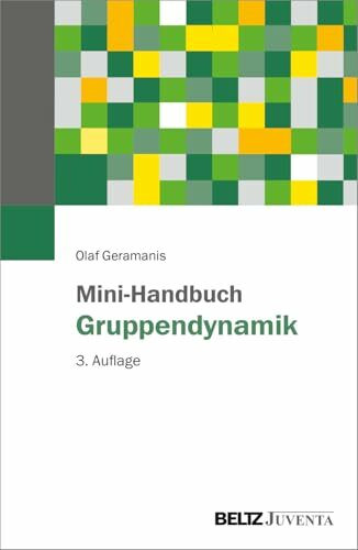 Mini-Handbuch Gruppendynamik
