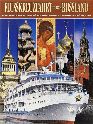 Flusskreuzfahrt durch Russland