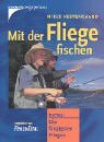 Mit der Fliege fischen: Extra: Die fängigsten Fliegen