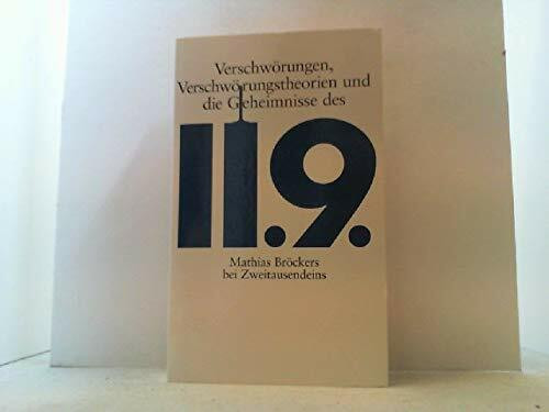 Verschwörungen, Verschwörungstheorien und die Geheimnisse des 11.9.