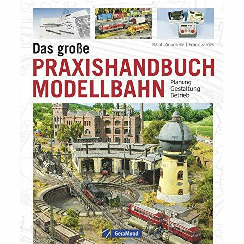 Standardwerk für Modellbahner: Das große Praxishandbuch Modellbahn, Planung - Gestaltung - Betrieb. Mit Profi-Know-how zur Modelleisenbahn, egal ob Gleissystem, Lokomotive, Elektrik oder Zubehör.