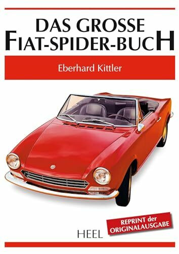 Das große Fiat-Spider-Buch