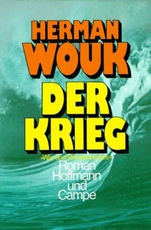 Der Krieg. 1. Teil. War and Remembrance