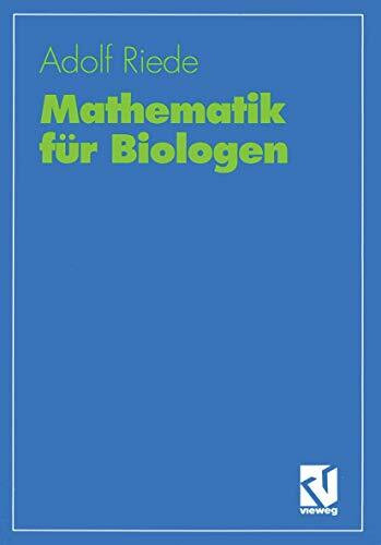 Mathematik für Biologen: Eine Grundvorlesung (German Edition)