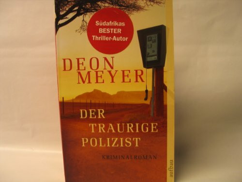Der traurige Polizist: Roman