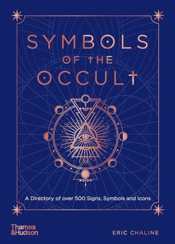 Symbols of the Occult: A Directory of over 500 Signs, Symbols and Icons