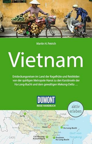 DUMONT Reise-Handbuch Reiseführer Vietnam: mit Extra-Reisekarte