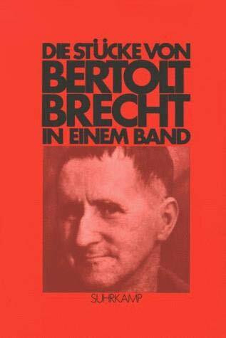 Die Stücke von Bertolt Brecht in einem Band