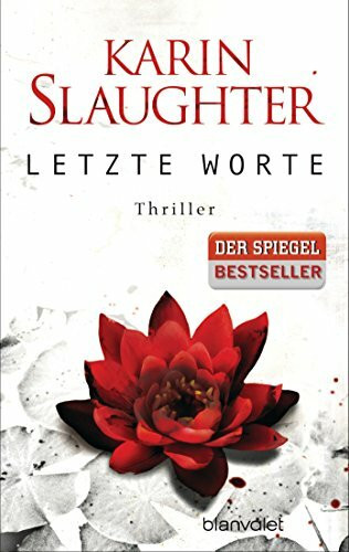 Letzte Worte: Thriller (Georgia-Serie, Band 2)