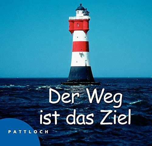 Der Weg ist das Ziel . . .