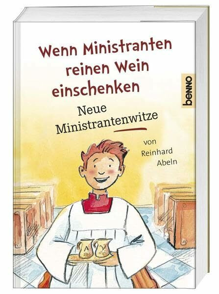 Wenn Ministranten reinen Wein einschenken: Neue Ministrantenwitze