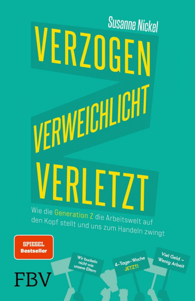 Verzogen, verweichlicht, verletzt: Wie die Generation Z die Arbeitswelt auf den Kopf stellt und uns zum Handeln zwingt