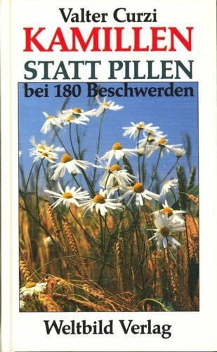 Kamillen statt Pillen