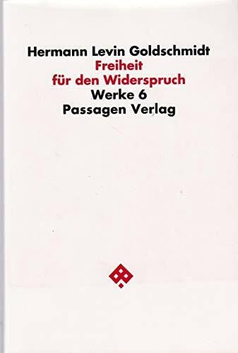 Werkausgabe, 9 Bde., Bd.6, Freiheit für den Widerspruch (Passagen Philosophie)