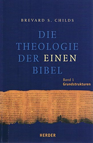 Die Theologie der einen Bibel
