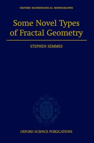 Some Novel Types of Fractal Geometry (Oxford Mathematical Monographs)