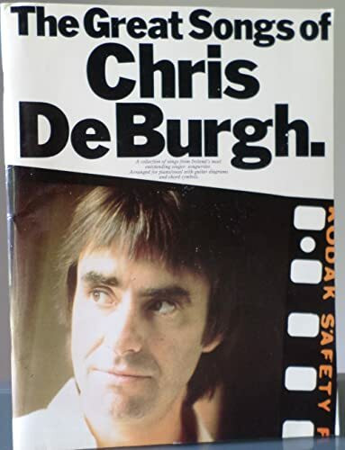 The Great Songs of Chris De Burgh (Piano Vocal Guitar)