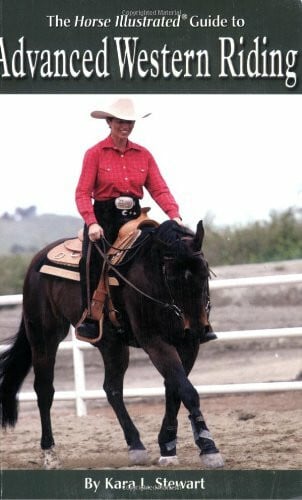 Advanced Western Riding (Horse Illustrated Guides)