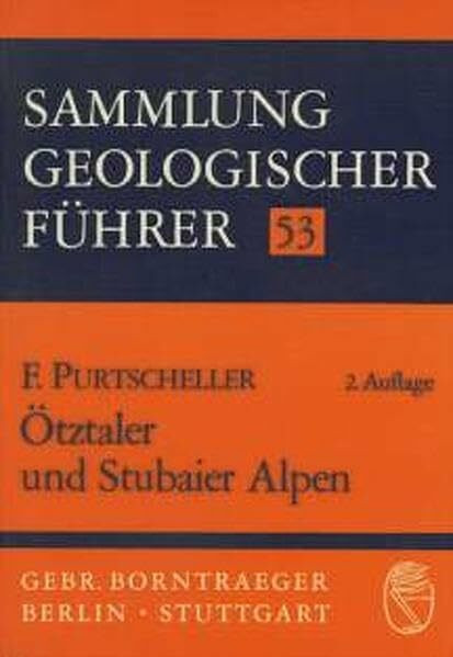 Sammlung geologischer Führer, Bd.53, Ötztaler und Stubaier Alpen