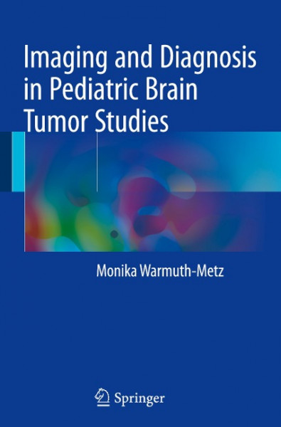 Imaging and Diagnosis in Pediatric Brain Tumor Studies