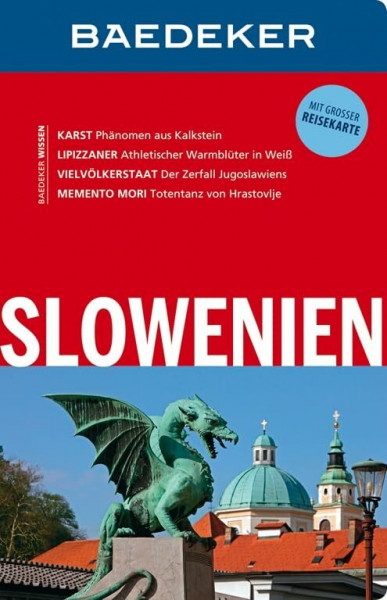 Baedeker Reiseführer Slowenien: mit GROSSER REISEKARTE