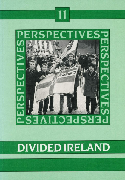 Perspectives, Vol.11, Divided Ireland: Schülerheft