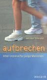 aufbrechen. Bibel-Impulse für junge Menschen